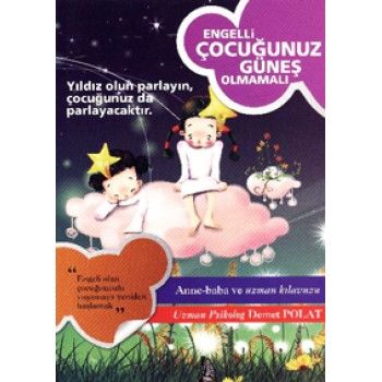 Engelli Çocuğunuz Güneş Olmamalı