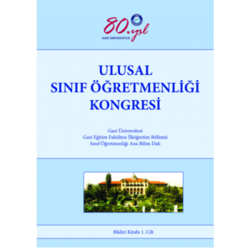 Ulusal Sınıf Öğretmenliği Kongresi Bildiri Kitabı 1