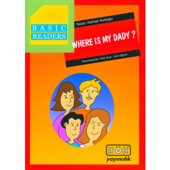 Basic Readers - Where Is My Dady?