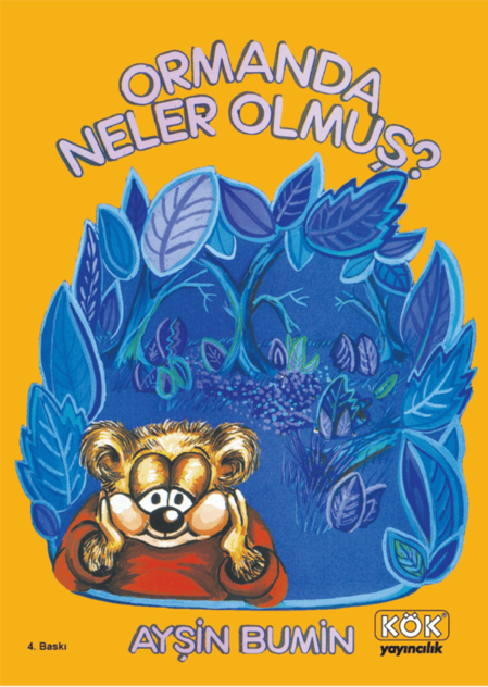 Ormanda Neler Olmuş?