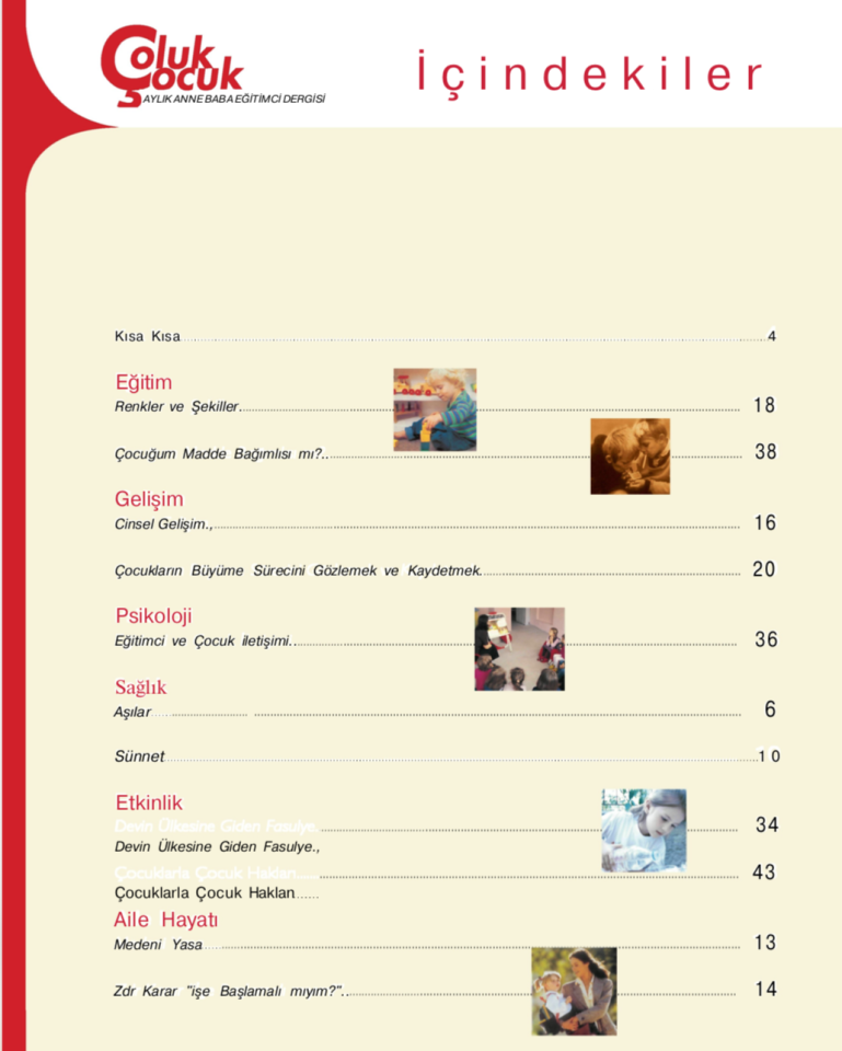 Çoluk Çocuk Aylık Anne Baba Eğitim Dergisi Sayı:6